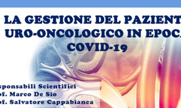 LA GESTIONE DEL PAZIENTE URO-ONCOLOGICO IN EPOCA COVID-19